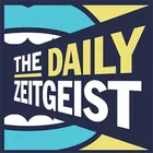 The Daily Zeitgeist