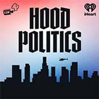 Hood Politics