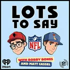Lots to Say with Bobby Bones and Matt Cassel